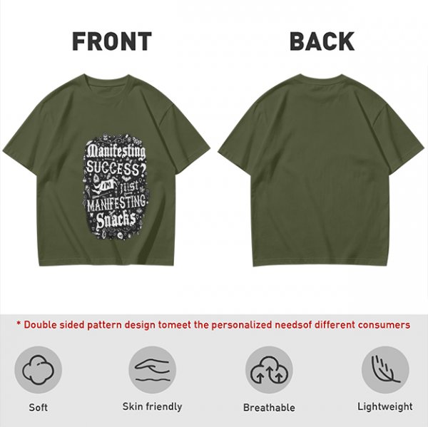 Olive T-Shirt With Funny Manifesting Snacks Success Quote Print