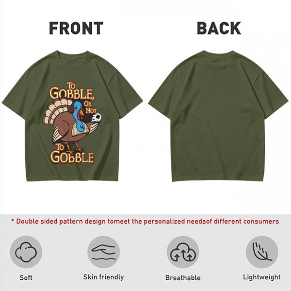 Thanksgiving turkey t-shirt with 'To Gobble Or Not To Gobble' design