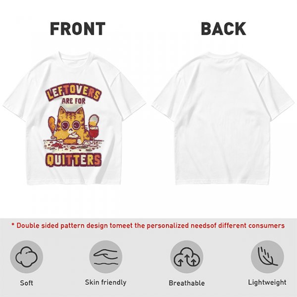 Leftovers Are For Quitters Cat Graphic T-Shirt