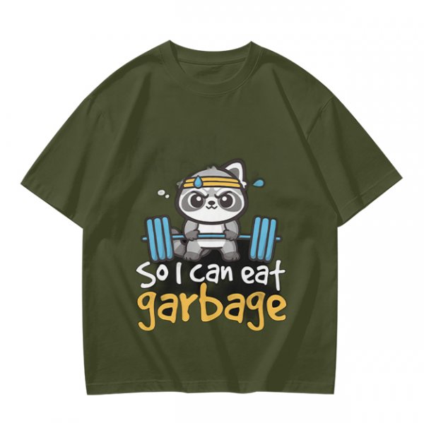 Olive T-Shirt with Raccoon Lifting Weights 'So I Can Eat Garbage' Print