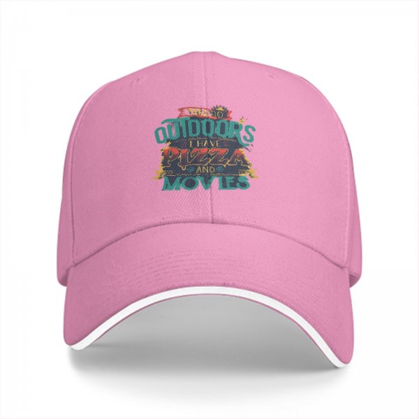 Black baseball cap with 'You Go Outdoors I Have Pizza And Movies' print