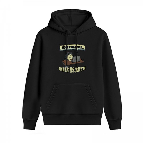 Black hoodie with a cat at a laptop and the text I hope this email kills us both