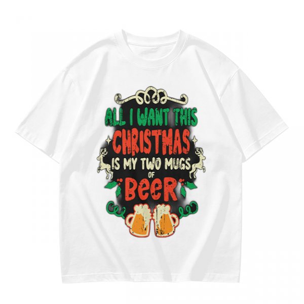 All I Want This Christmas Is My Two Mugs Of Beer T-Shirt