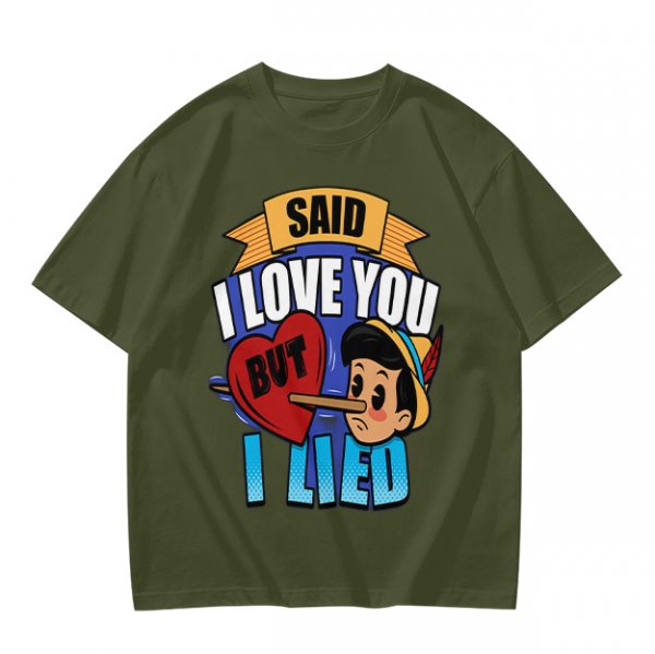 Olive t-shirt with Pinocchio 'Said I Love You But I Lied' print