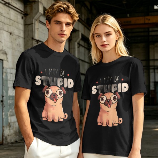 Olive T-Shirt With Funny Pug Graphic And 'I May Be Stupid' Text