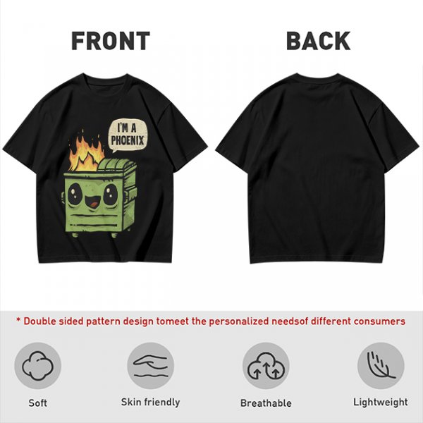 Olive green t-shirt with a cartoon dumpster on fire saying I'm a phoenix
