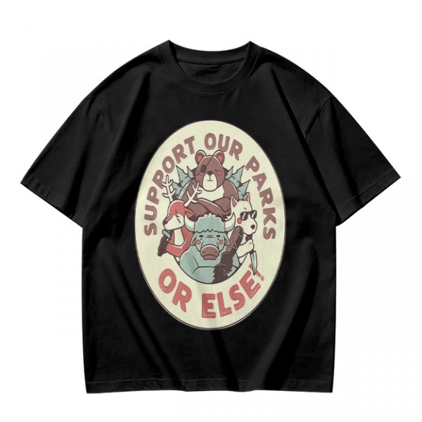 Support Our Parks Or Else Wildlife Graphic T-Shirt