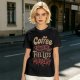 Coffee Makes Me Feel Less Murdery Graphic Olive T-Shirt