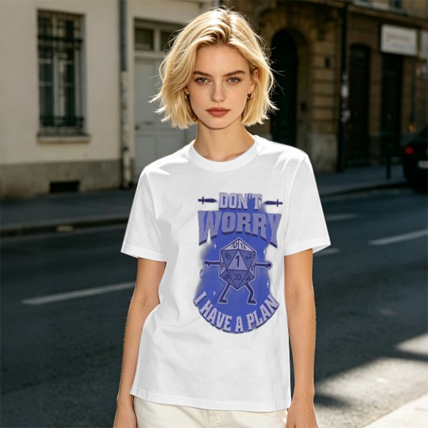 Don't Worry I Have A Plan D20 Dice Graphic T-Shirt