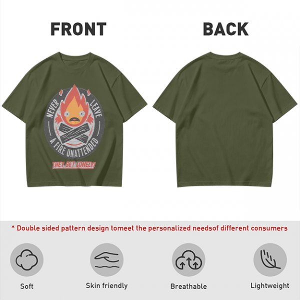 Never Leave A Fire Unattended They Get Lonely T-Shirt