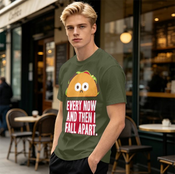 Olive T-Shirt With Sad Taco Graphic And 'Every Now And Then I Fall Apart' Text