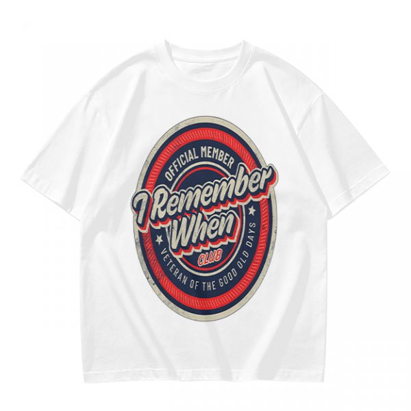 I Remember When Club Official Member Veteran T-Shirt