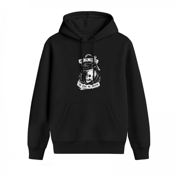 Black hoodie with 'Give Me Coffee Or Give Me Death' skull graphic