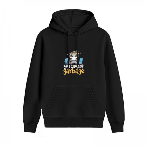 Black hoodie with a raccoon lifting weights and the text So I can eat garbage