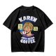 Karen Just Needs Coffee Funny Graphic T-Shirt
