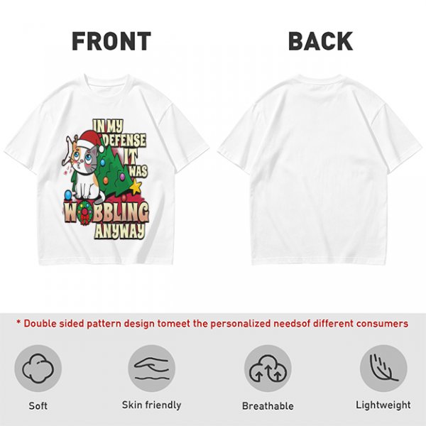 In My Defense It Was Wobbling Anyway Christmas Cat T-Shirt
