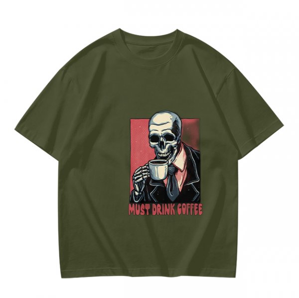Olive T-shirt with Skeleton Drinking Coffee Must Drink Coffee Print