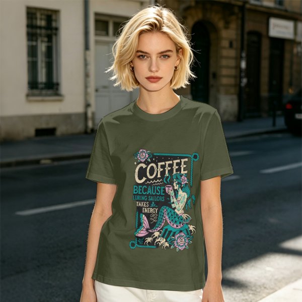 Olive t-shirt with mermaid coffee print 'Coffee Because Luring Sailors Takes Energy'