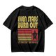 Even Stars Burn Out And They Don't Even Pay Bills Graphic T-Shirt
