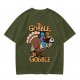 Thanksgiving turkey t-shirt with 'To Gobble Or Not To Gobble' design