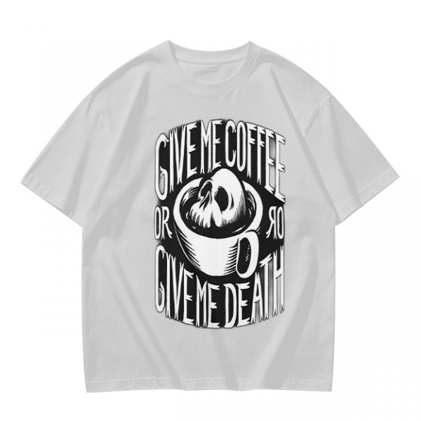 Give Me Coffee Or Death Skull Coffee Cup Graphic T-Shirt