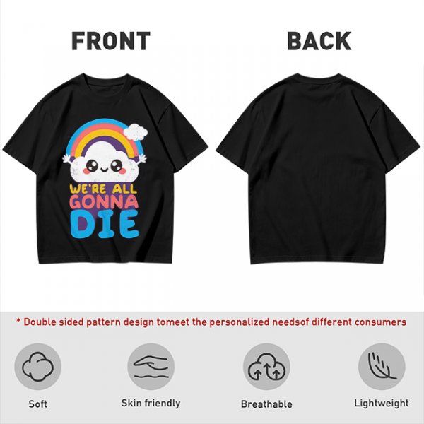 Olive T-Shirt With Cute Cloud Rainbow Graphic And 'We're All Gonna Die' Text