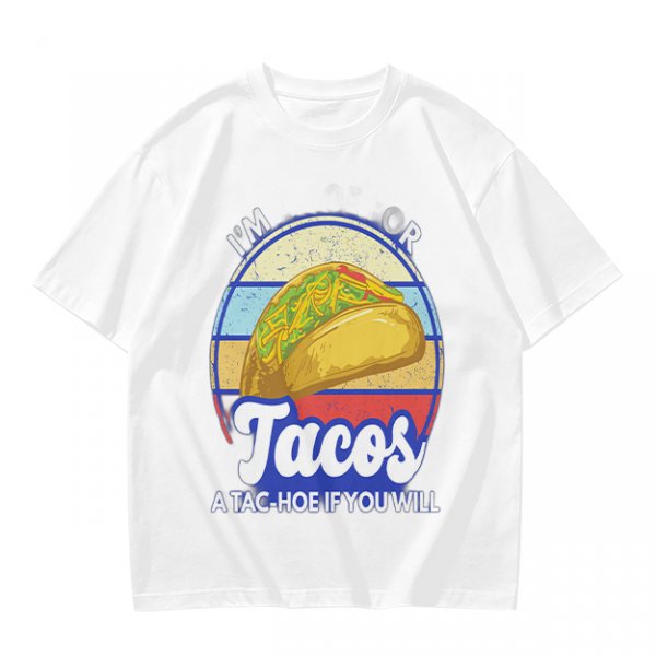 I'm Tacos A Tac-Hoe If You Will Taco Graphic T-Shirt