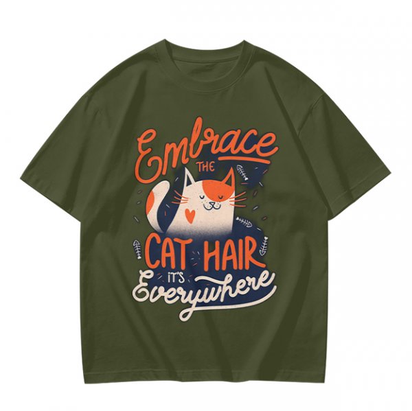 Olive T-Shirt with 'Embrace the Cat Hair It's Everywhere' Cat Graphic
