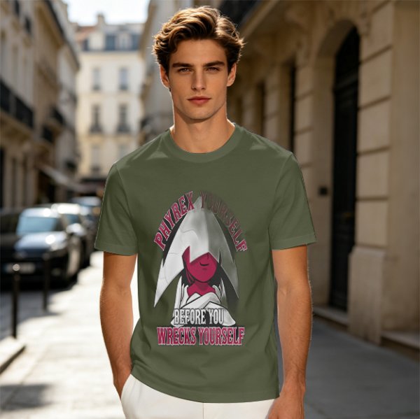 Phyrexian Figure T-Shirt With 'Phyrex Yourself Before You Wreck Yourself' Print