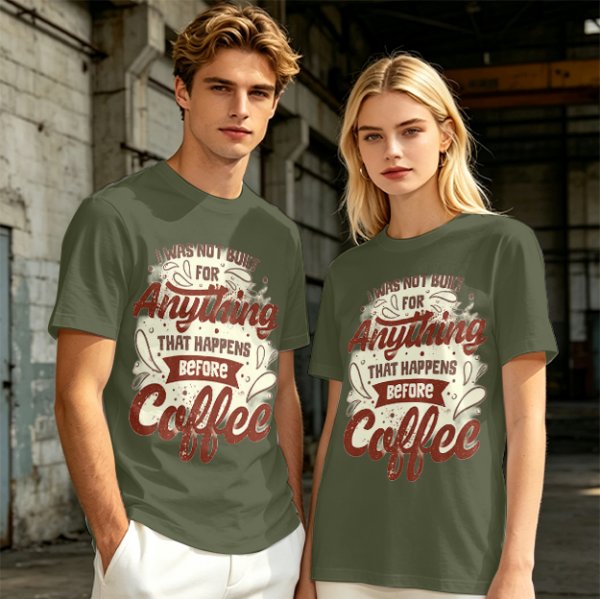 Olive t-shirt with 'I was not built for anything before coffee' print