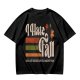 I Hate Fall Just Kidding Can You Imagine? Autumn Graphic T-Shirt