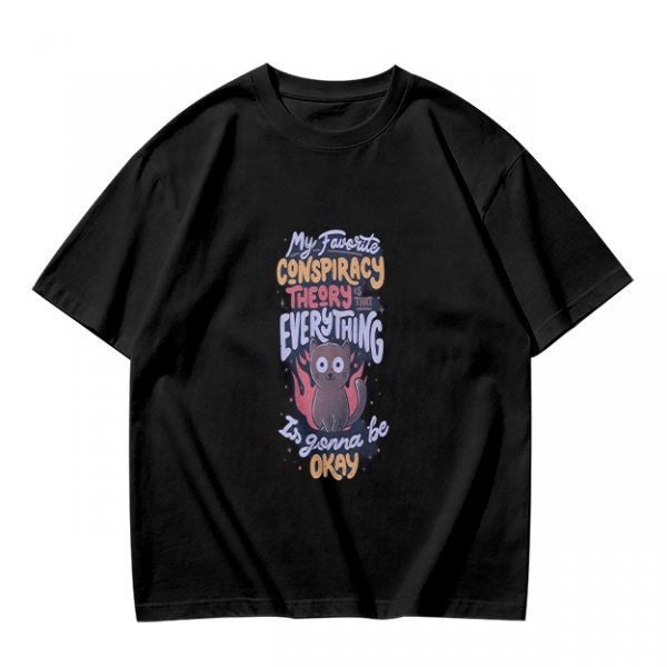 My Favorite Conspiracy Theory Everything Is Gonna Be Okay Cat T-Shirt