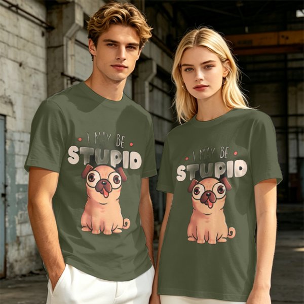 Olive T-Shirt With Funny Pug Graphic And 'I May Be Stupid' Text
