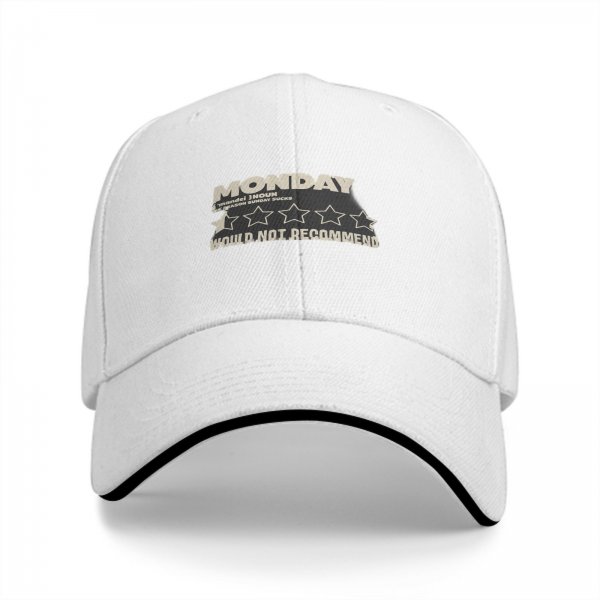 Black baseball cap with 'Monday Would Not Recommend' print