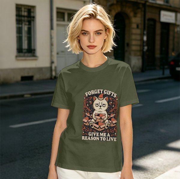 Olive t-shirt with grumpy cat holding boxes and text 'Forget Gifts Give Me A Reason To Live'