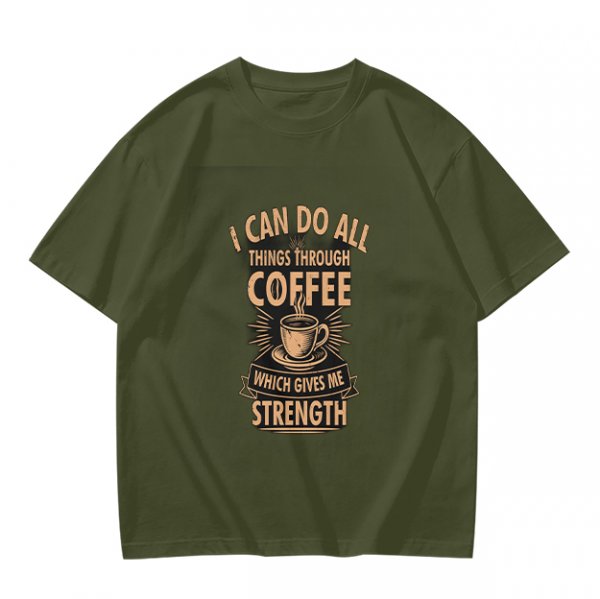 Olive t-shirt with coffee strength motivational print