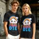 Olive T-Shirt With Cute Cloud Rainbow Graphic And 'We're All Gonna Die' Text