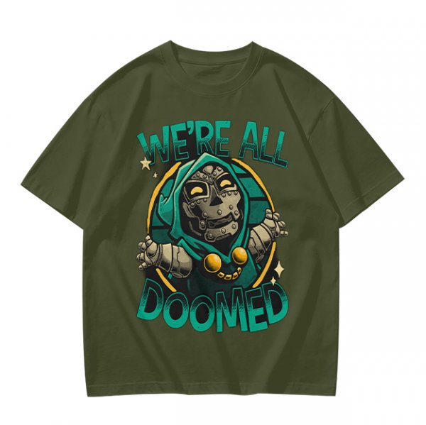 Olive T-Shirt Featuring 'We're All Doomed' and Doom Character Art