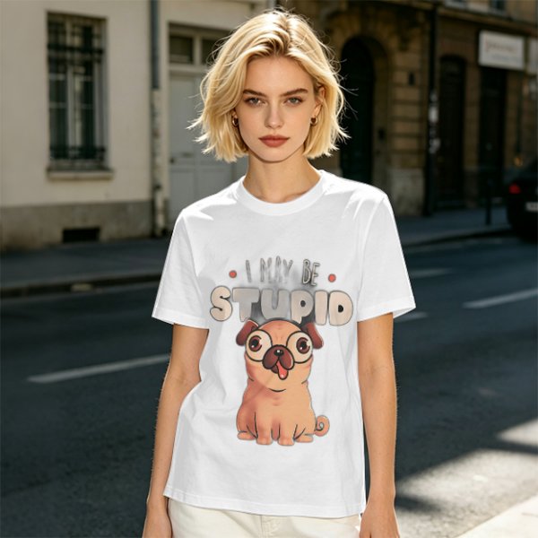 Olive T-Shirt With Funny Pug Graphic And 'I May Be Stupid' Text