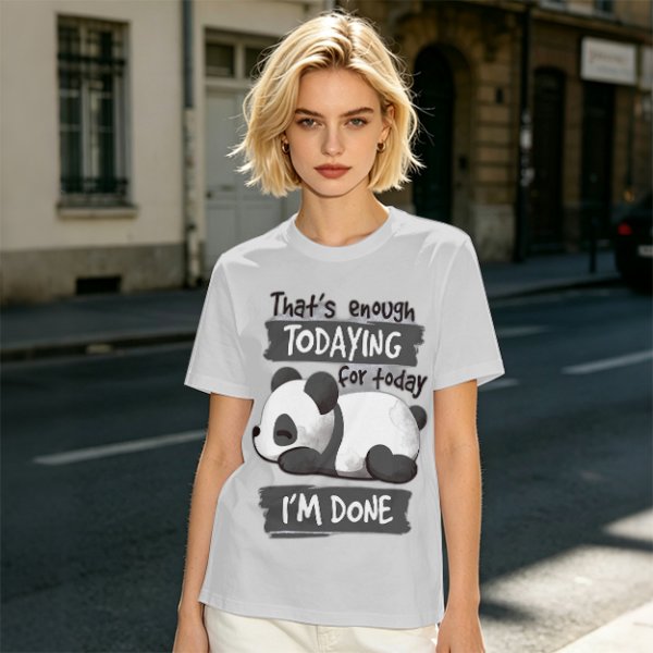 Oversized Graphic T-Shirt with Tired Panda 'That's Enough Todaying For Today I'm Done'