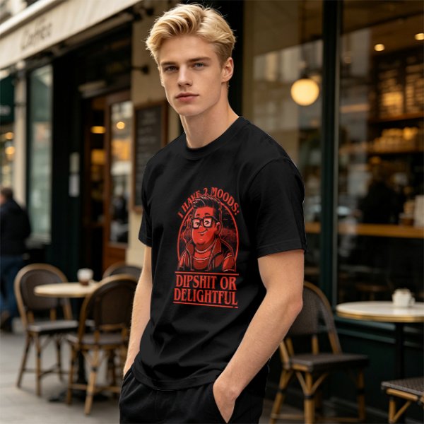 Olive Graphic T-Shirt With 'I Have 2 Moods: Dipshit Or Delightful' Print