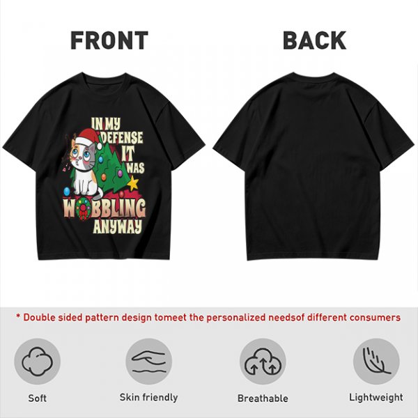 In My Defense It Was Wobbling Anyway Christmas Cat T-Shirt