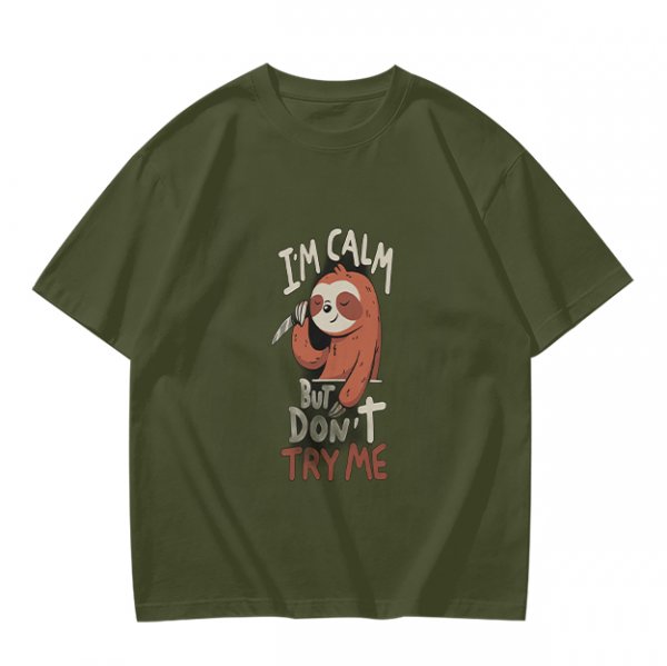 Olive graphic t-shirt with sloth holding knife and 'I'm calm but don't try me' text