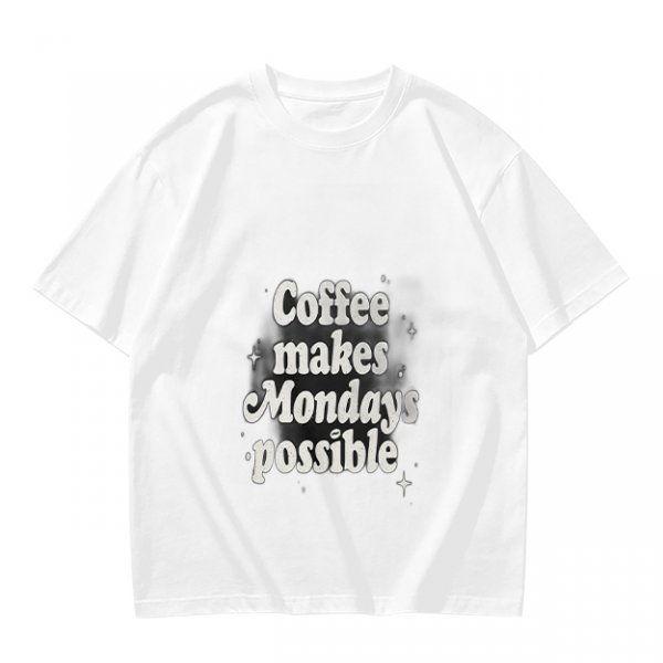 Olive green t-shirt with 'Coffee makes Mondays possible' print