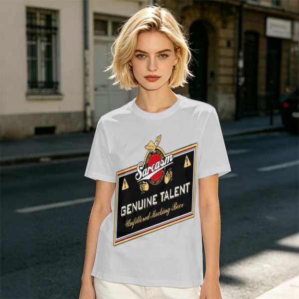Olive green t-shirt with sarcasm genuine talent unfiltered mocking beer print