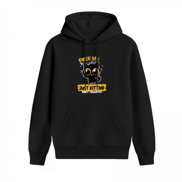 Black hoodie with cute black cat and 'Just Kitting Don't Touch Me' print