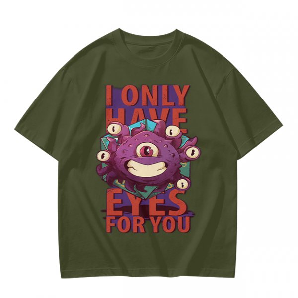 Olive T-Shirt With Beholder Monster 'I Only Have Eyes For You' Print