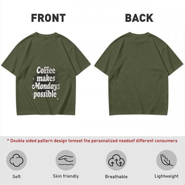 Olive green t-shirt with 'Coffee makes Mondays possible' print