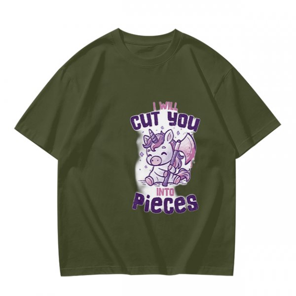 Olive t-shirt with a cute unicorn holding an axe and the text I will cut you into pieces