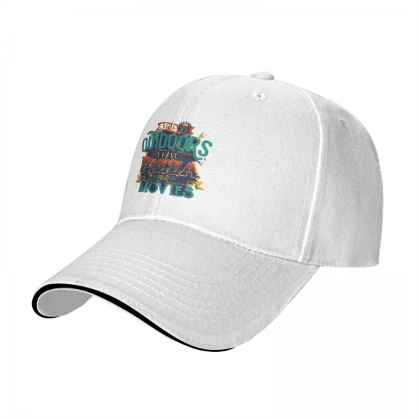 Black baseball cap with 'You Go Outdoors I Have Pizza And Movies' print